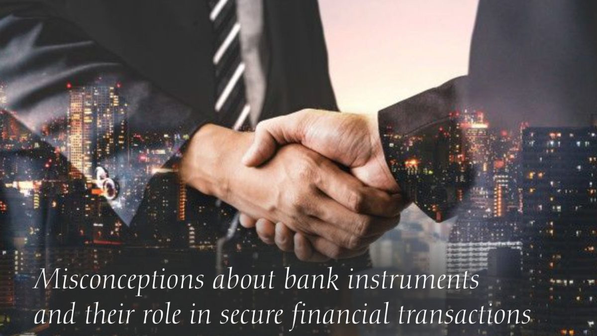 Misconceptions about bank instruments and their role in secure financial transactions