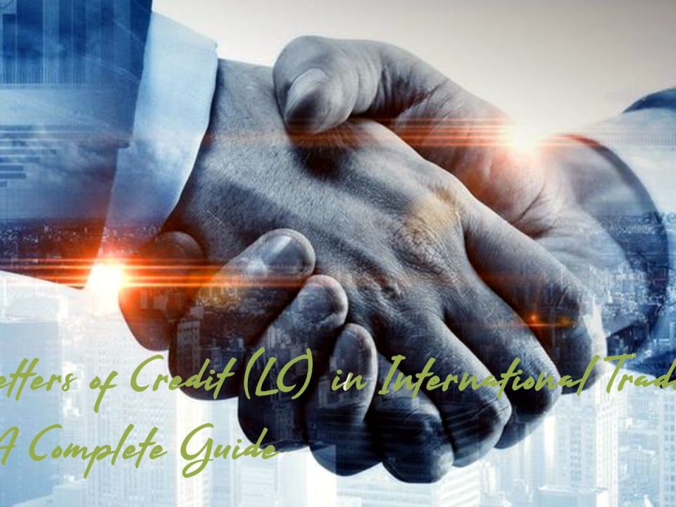 Business handshake symbolizing trust in international trade with Letters of Credit (LC) as a secure payment method